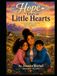 Hope Lives in Little Hearts