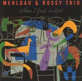 Absolute Distribution Mehldau & Rossy Trio - When I Fall In Love