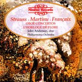 Outhere Nimbus Records Jon Anderson, Philharmonia Orchestra - Strauss, Martinu, Francaix: Oboe Concertos (CD)