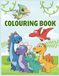Dino Fun: A Kids’ Colouring & Learning Book
