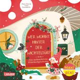 Maxi Carlsen Verlag GmbH Maxi Pixi 507: VE 5: Wer wohnt hinter der Wichteltür? (5 Exemplare)