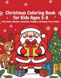 Christmas Coloring Book for Kids Ages 3–8