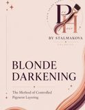 Blonde Darkening: The Method of Controlled Pigment Layering
