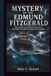 Mystery Edmund Fitzgerald Mystery of the Edmund Fitzgerald: The Untold Story Behind the Sinking of the Mighty Fitz and the Great Lakes Tragedy