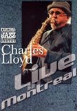 Live Charles Lloyd - Live Montreal DVD