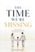 The Time We’re Missing: A Gentle Guide to Fewer Screen Battles, Healthier Habits, and More Time Together