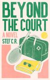 Beyond the Court