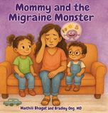 Mommy Libri GmbH Mommy and the Migraine Monster