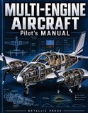 MULTI-ENGINE Libri GmbH Multi-Engine Aircraft Pilot's Manual