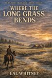 Where Luke Mercer - Where the Grass Bends