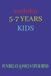 Sudoku 5-7 Years Kids: Sudoku Puzzles for 5-7 Years Kids Help Calm the Mind, Relax and Focus | 6x9 Inches, 52 Pages | 26+ Puzzles | Solutions Included