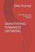 GRAVITATING Libri GmbH Gravitating Towards Growing