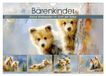 Bärenkinder. CALVENDO Bärenkinder. Kleine Waldseelen im Licht der Natur (Wandkalender 2027 DIN A4 quer)