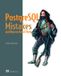 PostgreSQL Manning Publications PostgreSQL Mistakes and How to Avoid Them