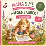 Mama & Me – Gemeinsam ausmalen: MINI Version – Wiesenzauber