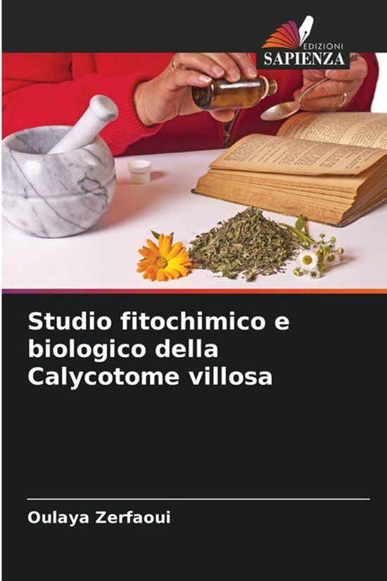 Studio OmniScriptum SRL Studio fitochimico e biologico della Calycotome villosa