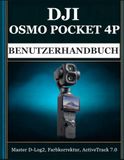 DJI OSMO POCKET 4P BENUTZERHANDBUCH