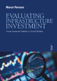 EVALUATING Egea Spa - Bocconi University Press Evaluating Infrastructure Investment: From Financial Viability to Social Welfare