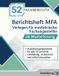 Berichtsheft MFA: Vorlagen für medizinische Fachangestellte: Ausbildungsnachweise für alle 52 Lernziele vollständig, strukturiert und sofort einsetzbar