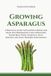 Growing Verdantis Practical Growing Guides- Growing Asparagus