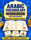 Arabic Vocabulary Workbook for Beginners
