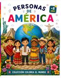 PERSONAS DE AMERICA: LIBRO PARA COLOREAR