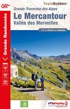 Le Federation Francaise De La Randonnee Pedestre Grande Randonnée- Le Mercantour Vallée des Merveilles La traversée des Alpes