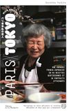 Paris-Tokyo mon amour: Une romance franco-japonaise en 60 recettes quotidiennes et 30 portraits attachants