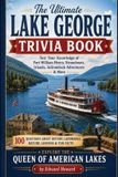 The Ultimate Lake George Trivia Book