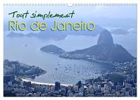 Tout Calvendo Tout simplement Rio de Janeiro (Calendrier mural 2027 DIN A3 vertical)