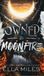 Owned by Moonfire Hardcover