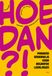 pica onderwijsmanagement Hoe dan?! (Paperback)
