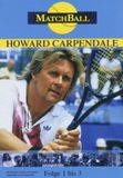 Howard Carpendale Matchball 1/Folge 1-3