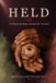 HELD: A Grief & Healing Journal for Women
