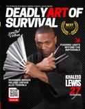 Deadly Art of Survival Magazine 27th Edition Featuring Khaleeq Lewis