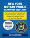 NEW YORK NOTARY PUBLIC EXAM PREP 2026–2027: The Complete Exam Prep Book with Practice Questions, NotaryLaws,and Proven Strategies to Pass on Your First Attempt