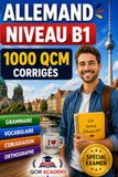 Allemand Niveau B1: 1 000 QCM corrigés