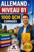 Allemand Niveau B1: 1 000 QCM corrigés