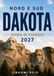 Guida North Dakota & South Dakota Travel Guide