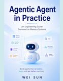 Agentic Agent in Practice: An Engineering Guide Centered on Memory Systems