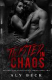 Twisted Aly Beck Twisted in Chaos
