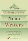 Fifteen American Academic Press Fifteen Contemporary Xi'an Writers