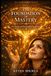 REPETITION MOTHER OF MASTERY SERIES - BOOK I - The Foundation Of Mastery: The Science and Psychology of Repetition