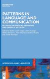 Patterns De Gruyter Mouton Interdisciplinary Linguistics [INTLING]5- Patterns in Language and Communication Hardcover