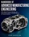 HANDBOOK Libri GmbH Handbook of Advanced Manufacturing Ngineering