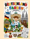 Deutschland in Farben: Deutschland zum Ausmalen