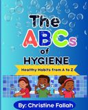 Healthy Habits from A to Z: An ABC Book About Staying Clean and Healthy