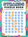 Strands Strands puzzle book: Connect letters and uncover words