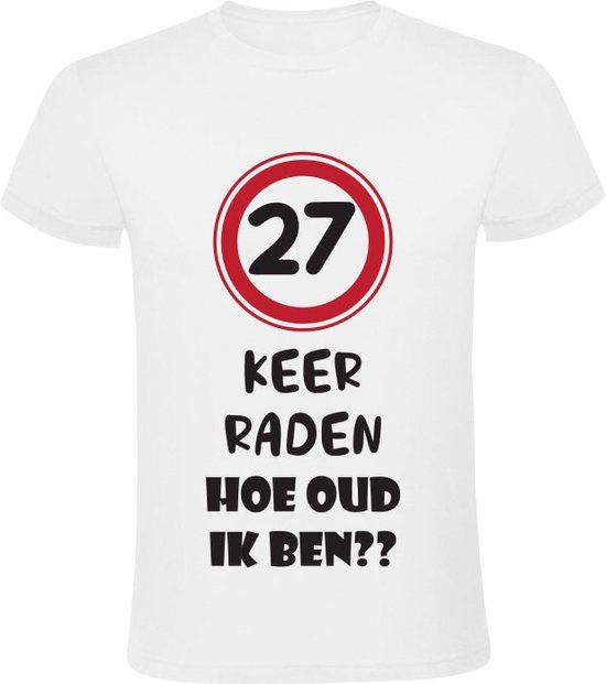 27 keer raden hoe oud ik ben T-shirt - Wit - Heren - Katoen - Maat S