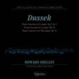 Dussek Howard / Ulster Orchestra Shelley - The Classical Piano Concerto Volume